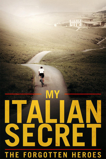 My Italian Secret: The Forgotten Heroes Poster