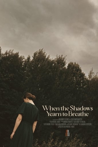 When the Shadows Yearn to Breathe Poster