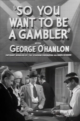 So You Want to Be a Gambler Poster
