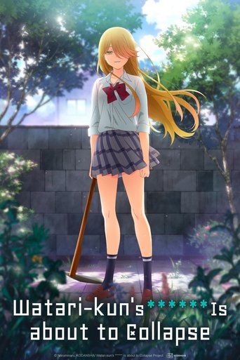 Watari-kun's ****** Is About to Collapse Poster