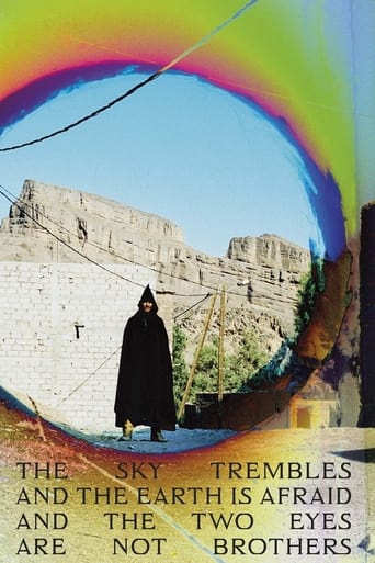 The Sky Trembles and the Earth Is Afraid and the Two Eyes Are Not Brothers Poster