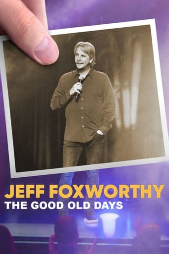 Jeff Foxworthy: The Good Old Days Poster