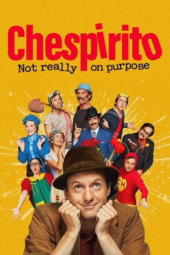 Chespirito: Not Really on Purpose Poster