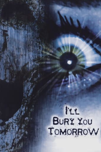I'll Bury You Tomorrow Poster