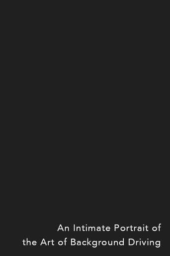 An Intimate Portrait of the Art of Background Driving Poster