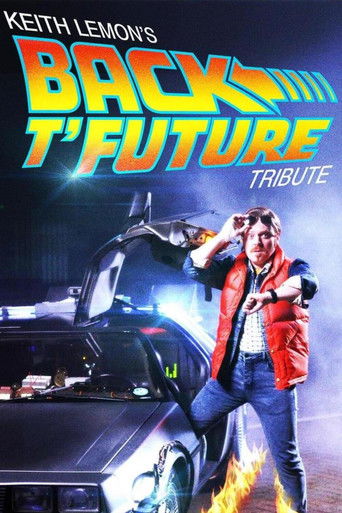Keith Lemon's Back t'Future Tribute Poster
