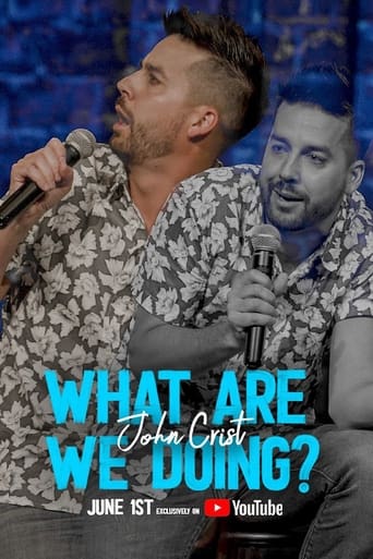 John Crist: What Are We Doing? Poster