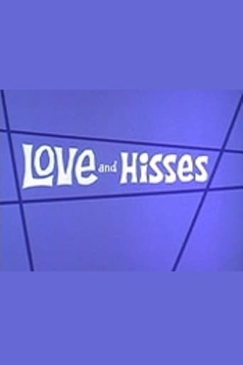 Love and Hisses Poster