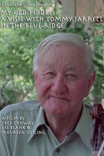 My Old Fiddle: A Visit with Tommy Jarrell in the Blue Ridge Poster