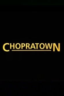 Chopratown Poster
