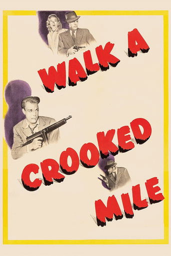 Walk a Crooked Mile Poster