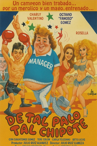 De Tal Palo Tal Chipote Poster