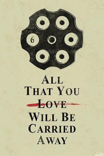 All That You Love Will Be Carried Away Poster