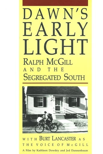 Dawn's Early Light: Ralph McGill and the Segregated South Poster
