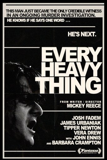 Every Heavy Thing Poster