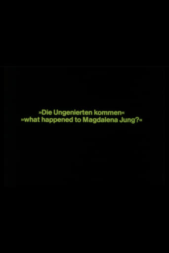 What happened to Magdalena Jung? – Die Ungenierten kommen Poster