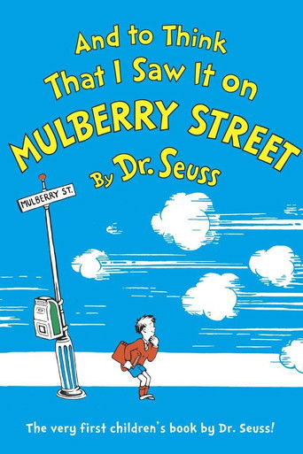 And to Think That I Saw It on Mulberry Street Poster