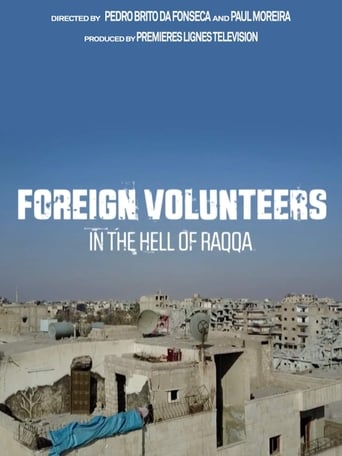 Foreign Volunteers: In the Hell of Raqqa Poster