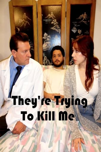 They're Trying to Kill Me Poster