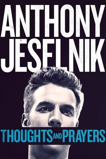 Anthony Jeselnik: Thoughts and Prayers Poster