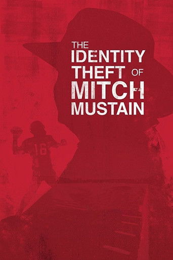 The Identity Theft of Mitch Mustain Poster