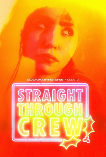 Straight Through Crew Poster