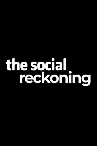 The Social Reckoning