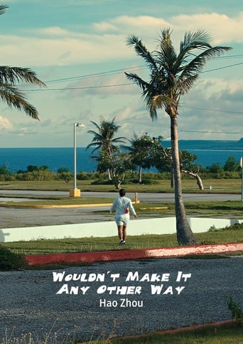 Wouldn't Make It Any Other Way Poster