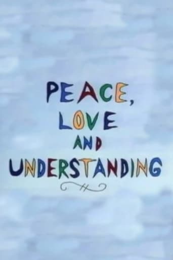 Peace, Love and Understanding Poster