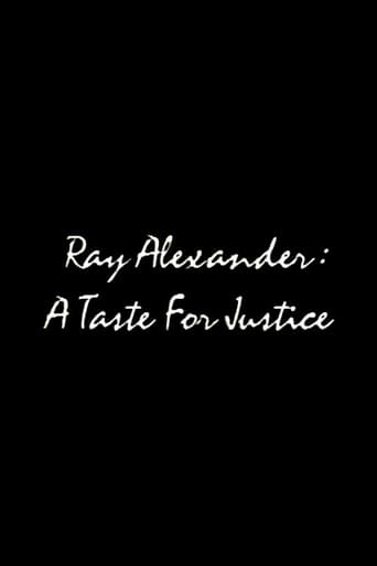 Ray Alexander: A Taste For Justice Poster