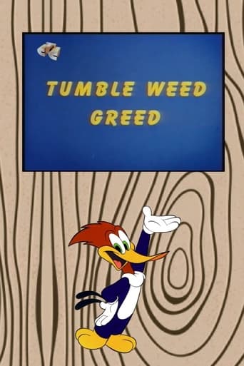 Tumble Weed Greed Poster