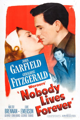 Nobody Lives Forever Poster