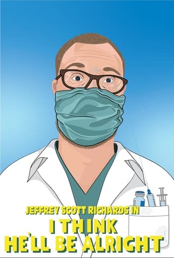 I Think He’ll Be Alright Poster