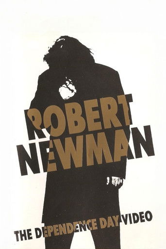 Robert Newman: The Dependence Day Video Poster