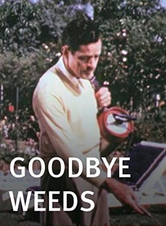 Goodbye, Weeds Poster