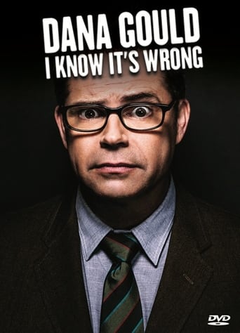Dana Gould: I Know It's Wrong Poster