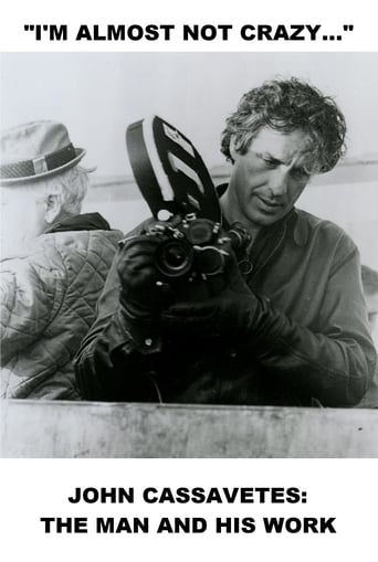 I'm Almost Not Crazy: John Cassavetes - The Man and His Work Poster