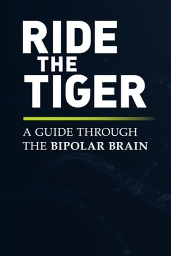 Ride the Tiger: A Guide Through the Bipolar Brain Poster