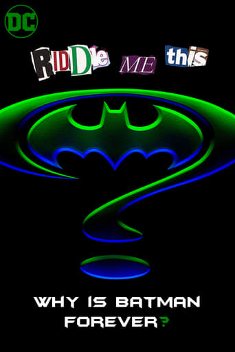 Riddle Me This: Why Is Batman Forever? Poster