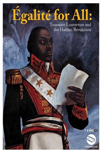 Egalite for All: Toussaint Louverture and the Haitian Revolution Poster