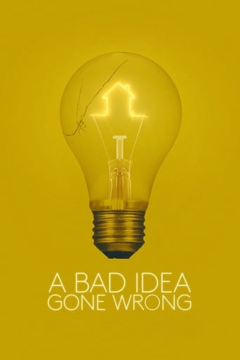 A Bad Idea Gone Wrong Poster