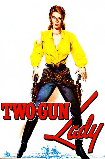 Two-Gun Lady Poster