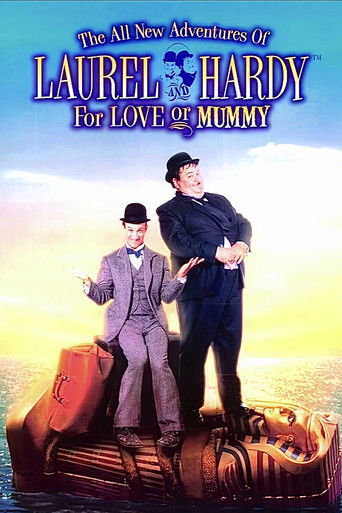 The All New Adventures of Laurel & Hardy in For Love or Mummy Poster