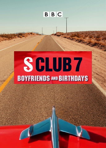 S Club 7: Boyfriends and Birthdays