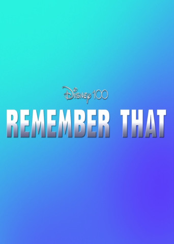 Disney 100: Remember That