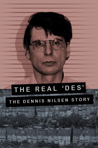 The Real Des: The Dennis Nilsen Story