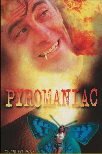 Pyromaniac