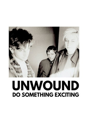 Unwound - Do Something Exciting