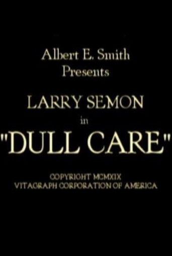 Dull Care
