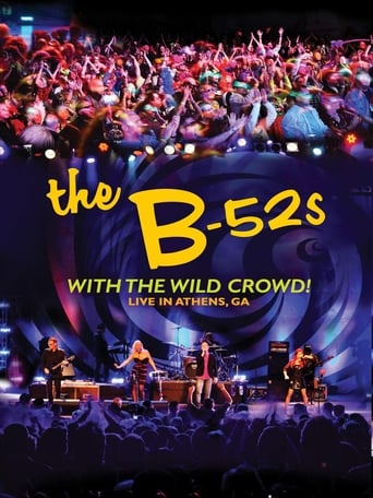 The B-52s with the Wild Crowd! - Live in Athens, GA Poster